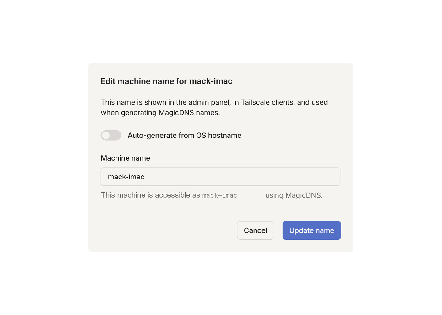 Le dialogue de renommage d'une machine dans la console Tailscale, l'auto-génération coupée pour saisir un nom court, réutilisé tel quel par MagicDNS.