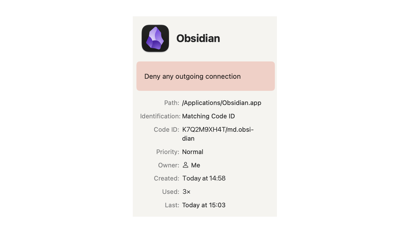 Once you've decided, the refusal applies silently. Here, a rule denying Obsidian any outgoing connection has already kicked in 3 times, without a single prompt.